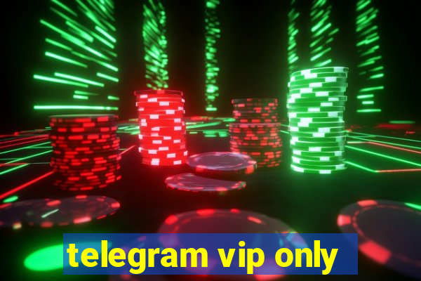 telegram vip only